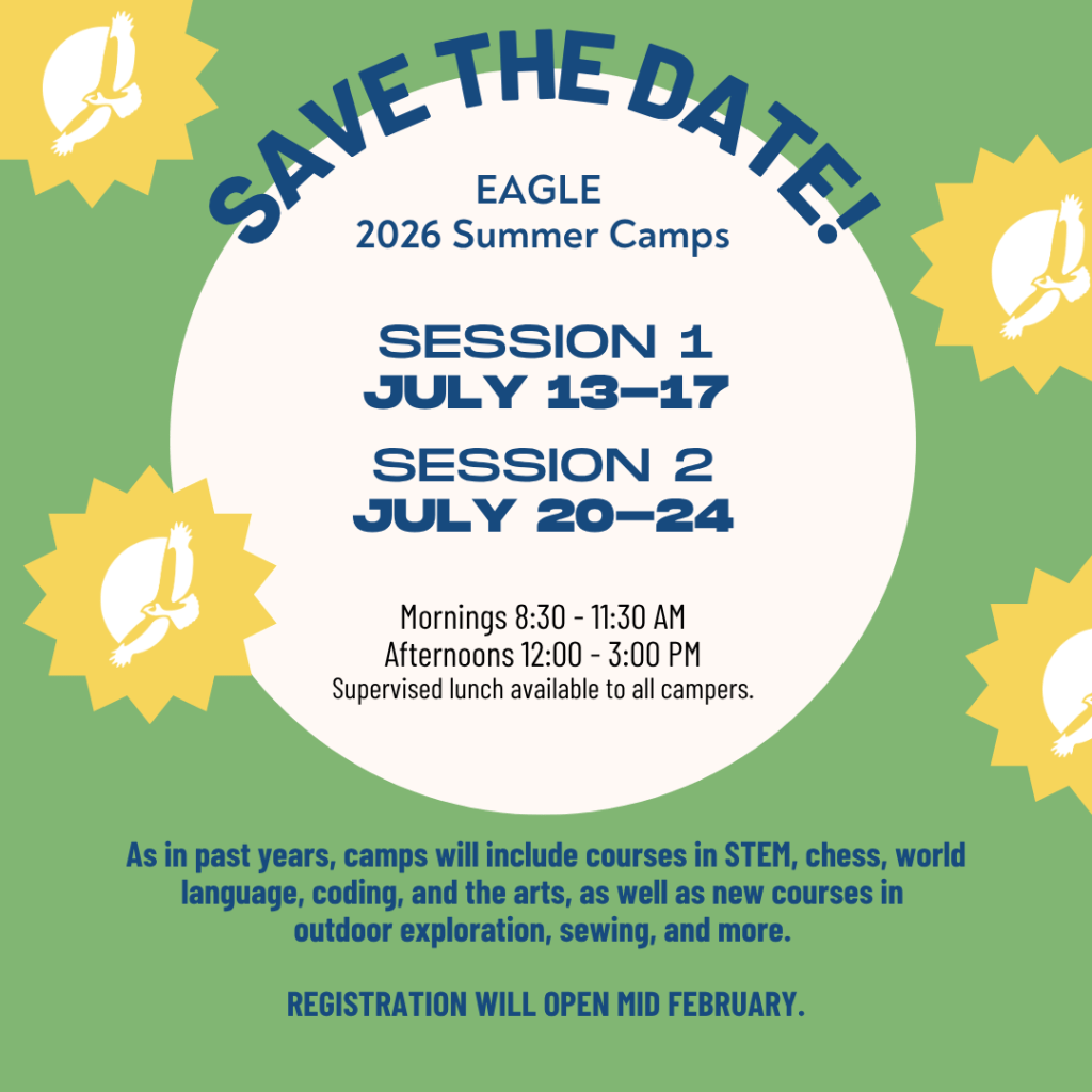 EAGLE School Summer Camps 2026 "Save the date". announcement